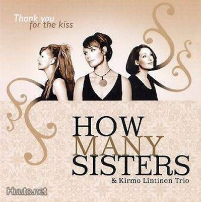 How Many Sisters  **  Thank You For The Kiss  **  CD