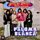 GEORGE BAKER SELECTION: Paloma blanca LP (gatefold sleeve) - pikkukuva 1