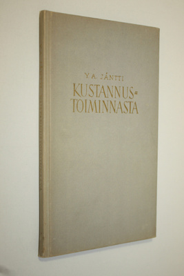 Yrjö A Jäntti : Kustannustoiminnasta (signeerattu) (numer...