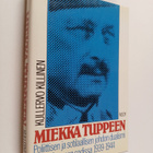 Kullervo Killinen : Miekka tuppeen : poliittisen ja sotil... - pikkukuva 1