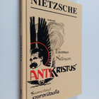 Friedrich Wilhelm Nietzsche : Antikristus - pikkukuva 1