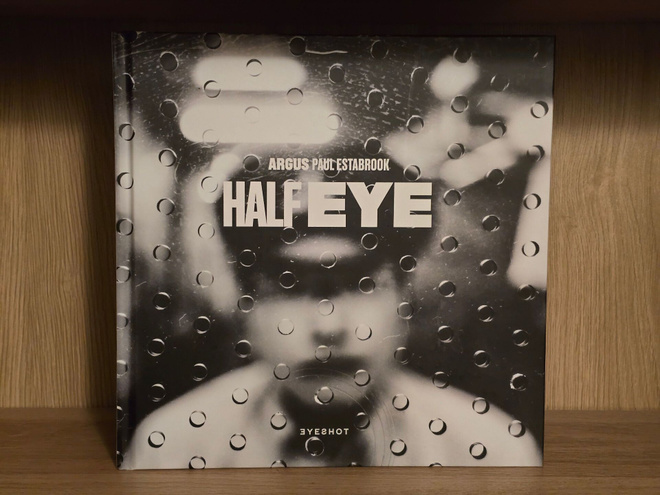 Half Eye (Argus Paul Estabrook, Eyeshot Mag., katuvalokuvia)