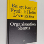 Bengt Karlöf : Organisaation olemus - pikkukuva 1
