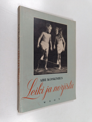 Airi Koskimies : Leiki ja norjistu : voimisteluohjelmia l...