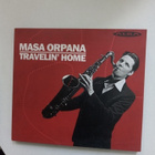 CD MASA ORPANA - Travelin` Home (+Nimmari!!) Sis.postikulu - pikkukuva 1