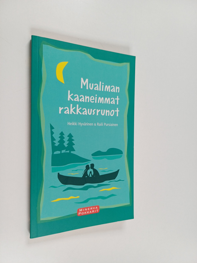 Heikki Hyvärinen : Mualiman kaaneimmat rakkausrunot