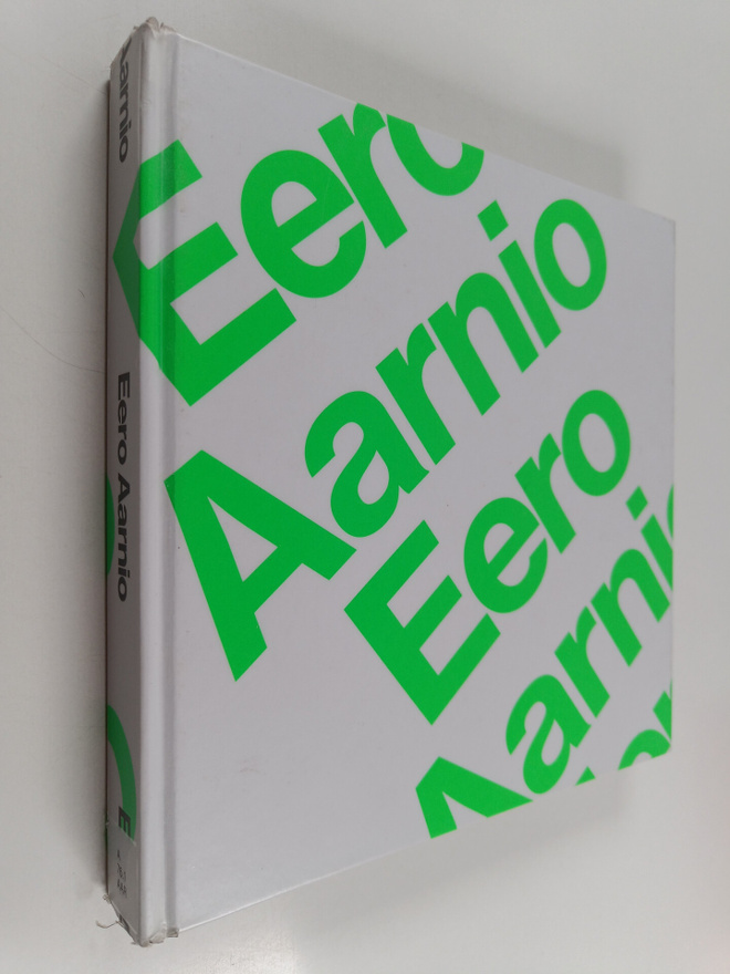 Eero Aarnio : Eero Aarnio : värin ja ilon muotoilija - Vä...