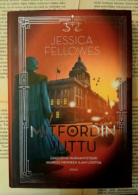 Jessica Fellowes - Mitfordin juttu (sid.)