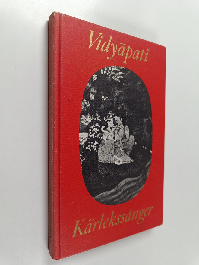 Vidyapati Thakura : Kärlekssånger från Indien