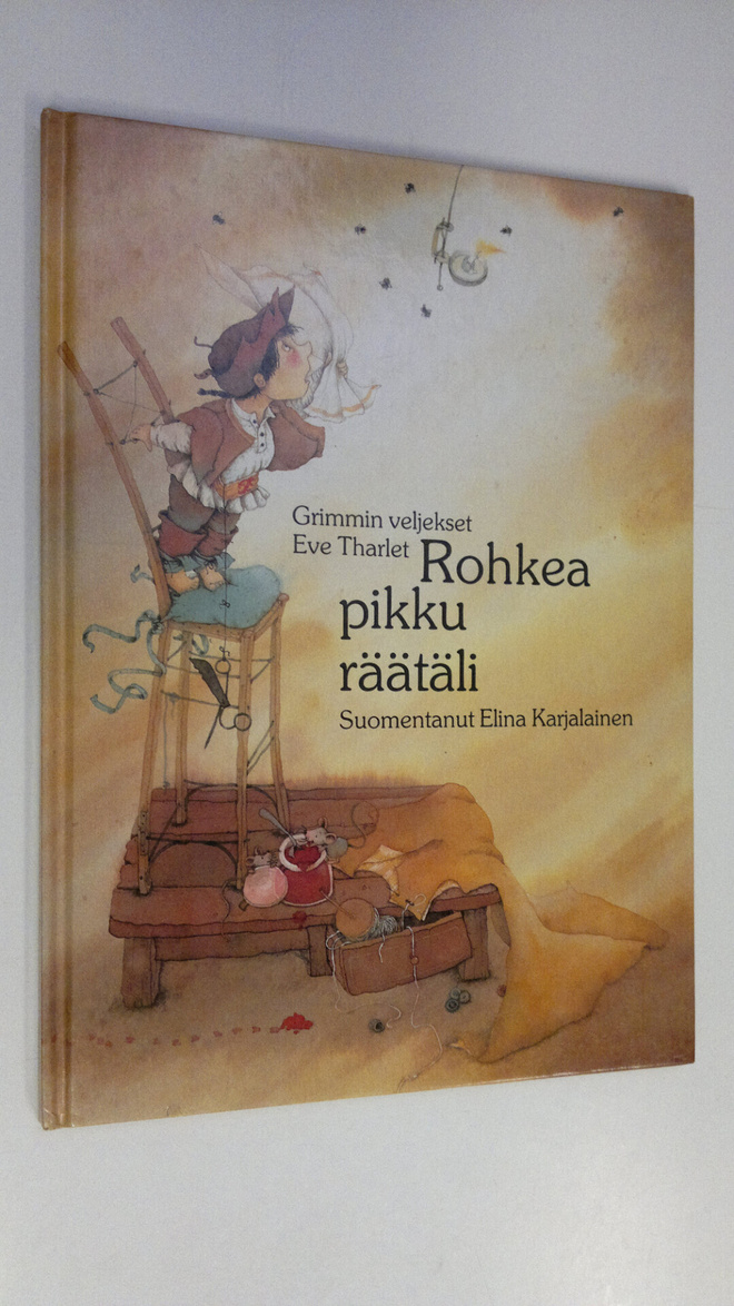 Eve Tharlet : Rohkea pikku räätäli