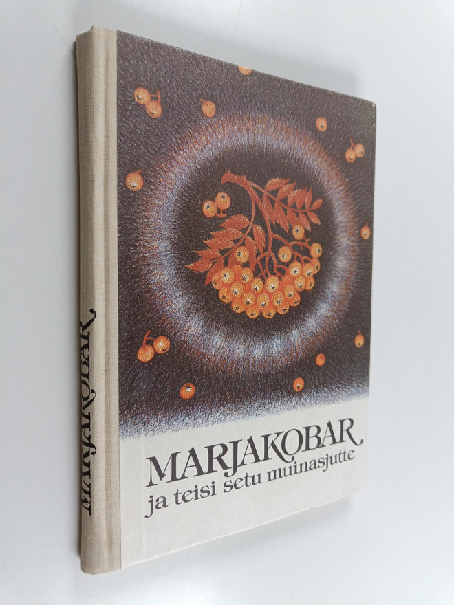 Kaisa Puustak : Marjakobar ja teisi setu muinasjutte