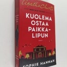 Sophie Hannah : Kuolema ostaa paikkalipun : uusi Hercule ... - pikkukuva 1