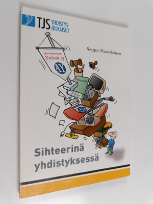 Seppo Paasolainen : Sihteerinä yhdistyksessä