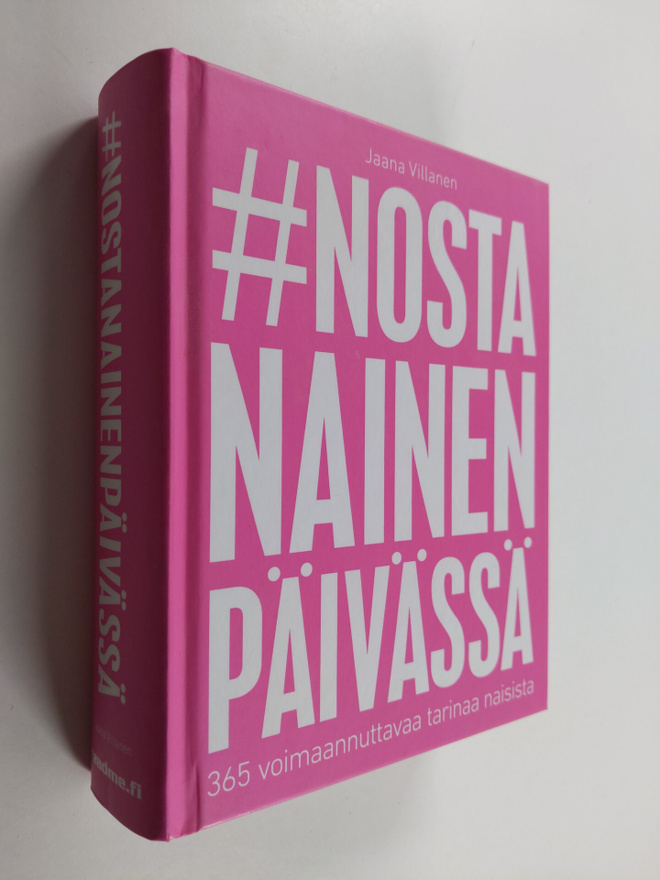 Jaana Villanen : Nosta nainen päivässä