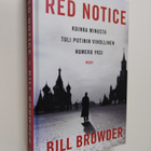 Bill Browder : Red notice : kuinka minusta tuli Putinin v... - pikkukuva 1