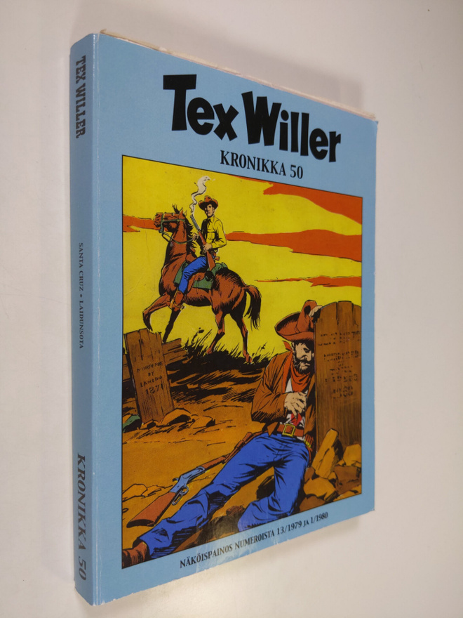 Gianluigi Bonelli : Tex Willer : Santa Cruz ; Laidunsota