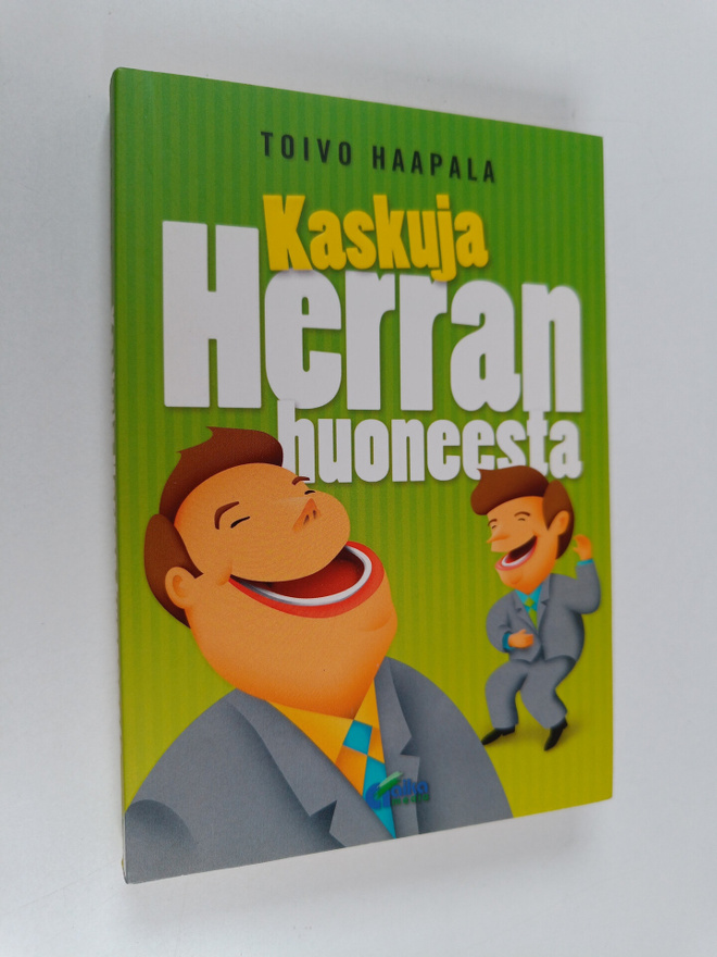 Toivo Haapala : Kaskuja Herran huoneesta