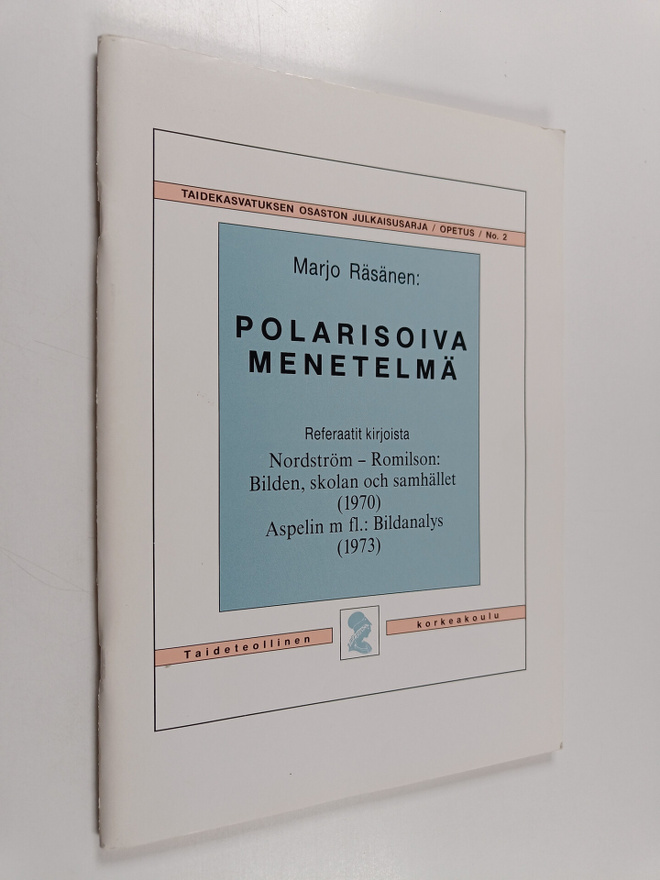 Marjo Räsänen : Polarisoiva menetelmä : referaatit kirjoi...