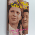 Vivian Gornick : Toisissamme kiinni : muistelma - pikkukuva 1