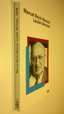 Marcel Reich-Ranicki : Lauter Verrisse