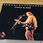 Sakari Kuosmanen Ihana elämä LP - pikkukuva 1