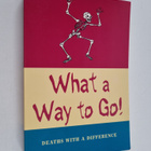 Jonathon Green ym. : What a Way to Go! - Deaths with a Di... - pikkukuva 1