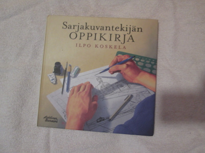 SARJAKUVANTEKIJÄN OPPIKIRJA : ILPO KOSKELA !!