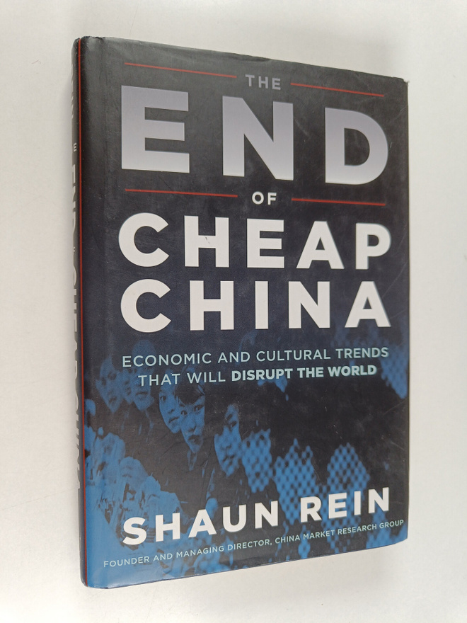 Shaun Rein : The End of Cheap China - Economic and Cultur...