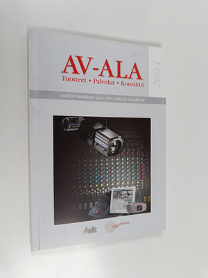 Av-ala : Audiovisuaalisen alan osto-opas ja tietolähde 2004