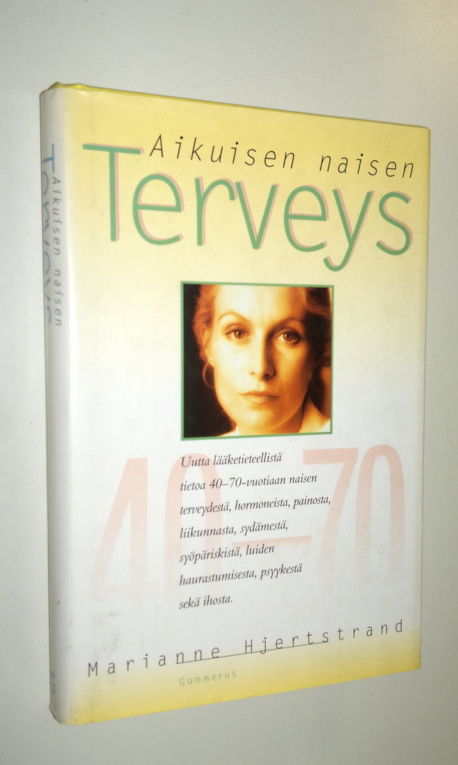 Marianne Hjertstrand : Aikuisen naisen terveys