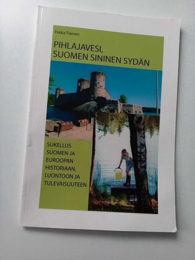 Tiainen: PIHLAJAVESI, SUOMEN SININEN SYDÄN (Sis.pk:t)