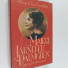 Marja-Liisa Koivulehto : Maikki Järnefelt-Palmgren : laul... - pikkukuva 1