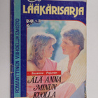 Susanna Pajunen : Älä anna minun kuolla - pikkukuva 1