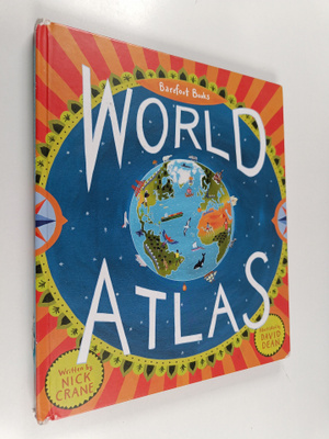 Nick Crane : Barefoot Books World Atlas