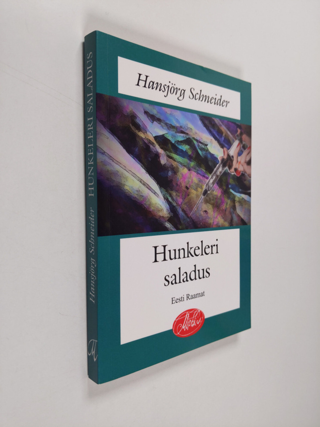 Hansjörg Schneider : Hunkeleri saladus - uheksas juhtum