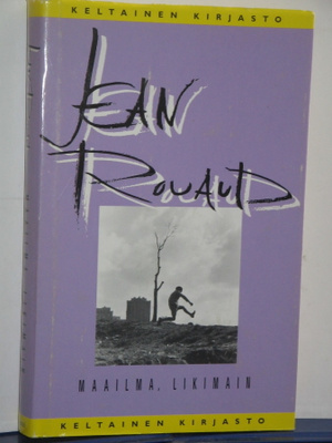 Jean Rouaud : MAAILMA, LIKIMAIN