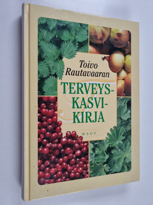 Toivo Rautavaara : Toivo Rautavaaran terveyskasvikirja