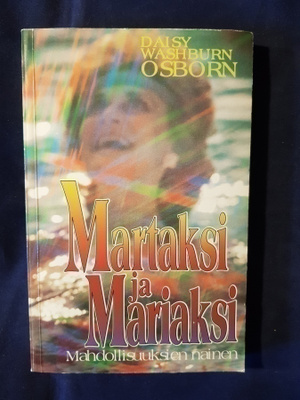 Daisy Washburn Osborn : Martaksi ja Mariaksi