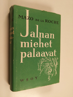 Mazo De la Roche : Jalnan miehet palaavat