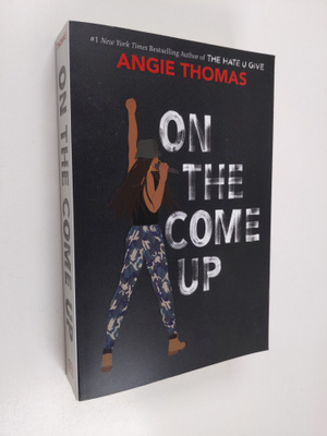 Angie Thomas : On the Come Up