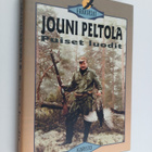 Jouni Peltola : Puiset luodit : eräkertomuksia itärajalta... - pikkukuva 1