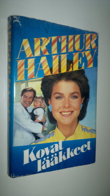 Arthur Hailey : Kovat lääkkeet