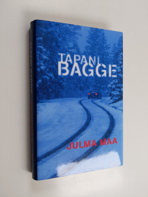 Tapani Bagge : Julma maa