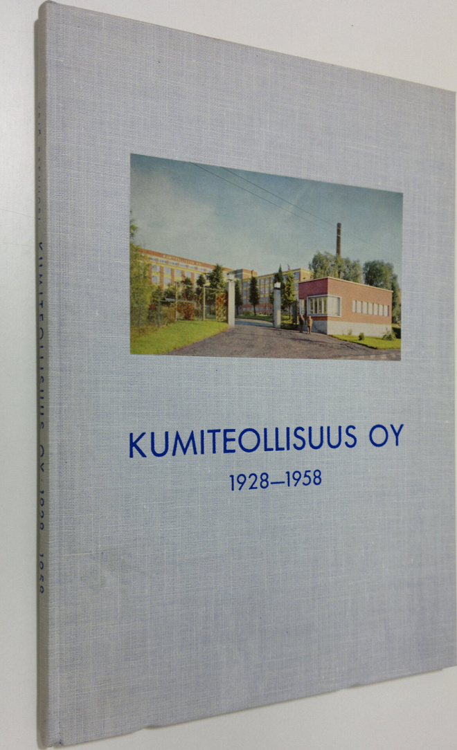 Yrjö Raevuori : Kumiteollisuus oy 1928-1958