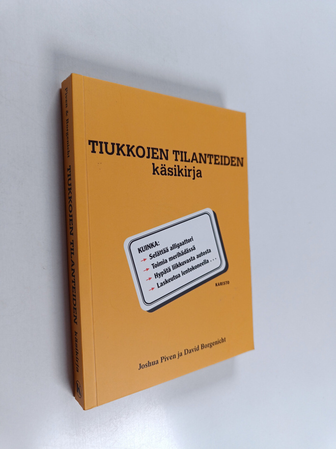 Joshua Piven : Tiukkojen tilanteiden käsikirja