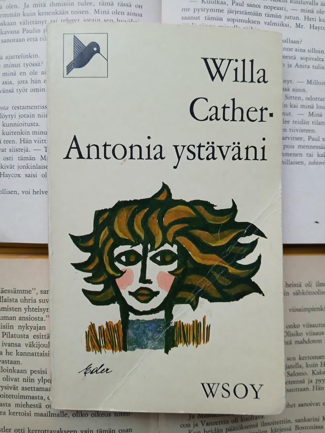 Willa Cather - Antonia ystäväni (pokkari)