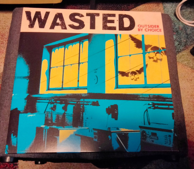 Wasted - Outsider By Choice LP