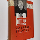 Martti Luther : Valitut teokset 1 - pikkukuva 1