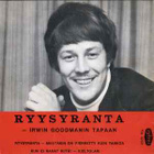 (7" EP) Irwin Goodman – Ryysyranta Irwin Goodmanin Tapaan - pikkukuva 1