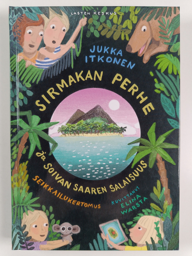Jukka Itkonen : Sirmakan perhe ja soivan saaren salaisuus